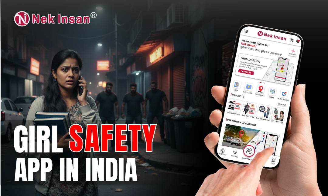 Best Girl Safety App in India- NeInsan App