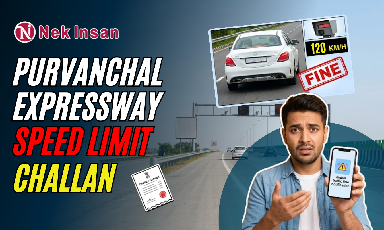Purvanchal Expressway Speed Limit Challan