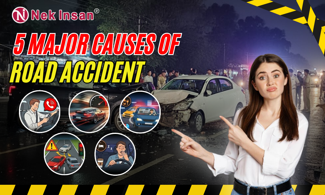 5 Major Causes of Road Accident
