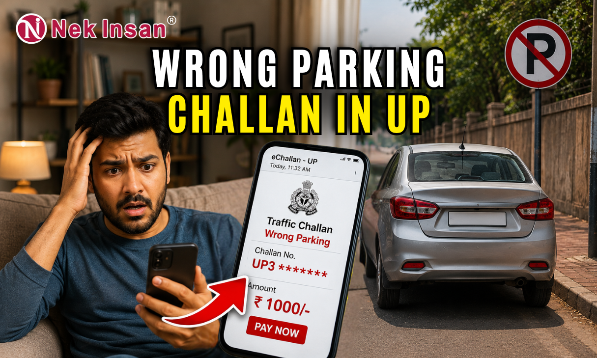 Wrong Parking Challan in Uttar Pradesh(U.P)