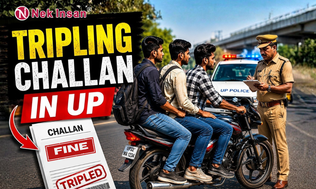Tripling Challan in Uttar Pradesh (U.P)